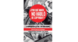 <em>¿Por qué Marx no habló de copyright?</em>