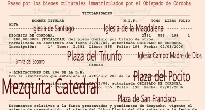 Un paseo en Córdoba por las propiedades de la iglesia que deberían ser públicas