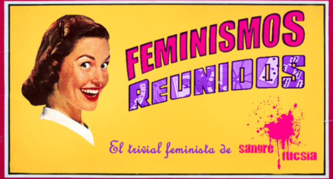 Feminismos reunidos: el trivial que arrasa antes de existir