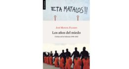 Los años del miedo: crónica de la violencia (1990-2015)