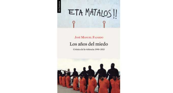 Los años del miedo: crónica de la violencia (1990-2015)