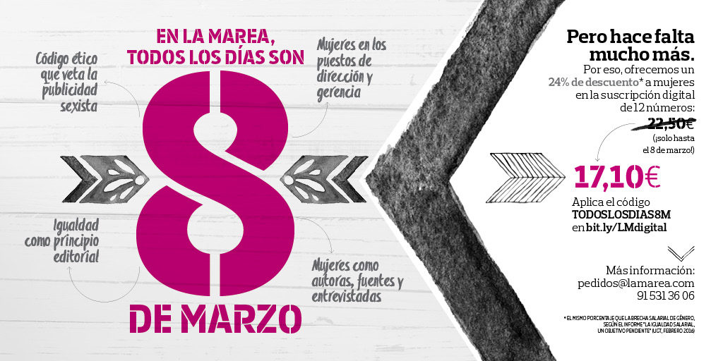En La Marea todos los días son 8 de marzo