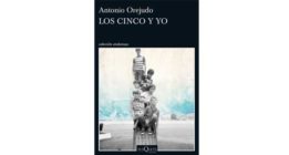‘Los Cinco y yo’, de Antonio Orejudo: mucho más que entretenimiento