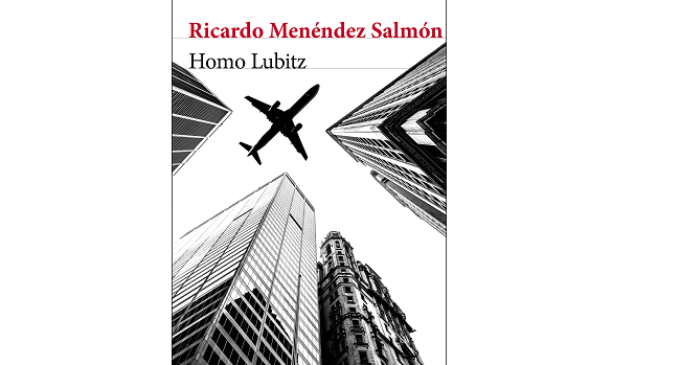 ‘Homo Lubitz’, de Ricardo Menéndez Salmón