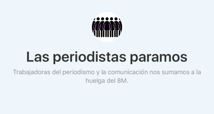 Más de 5.000 mujeres periodistas firman un manifiesto de apoyo a la huelga del 8 de marzo