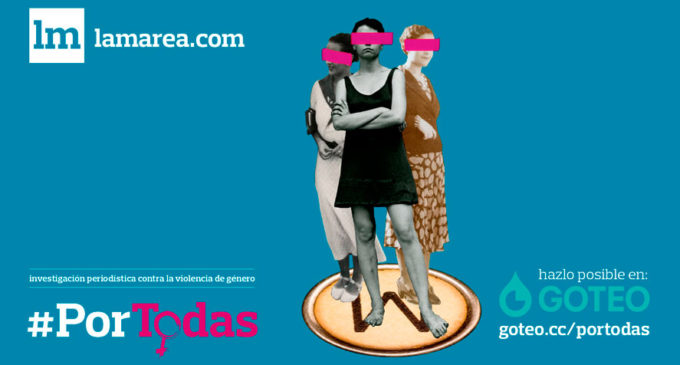 #PorTodas, una investigación periodística sobre violencias machistas